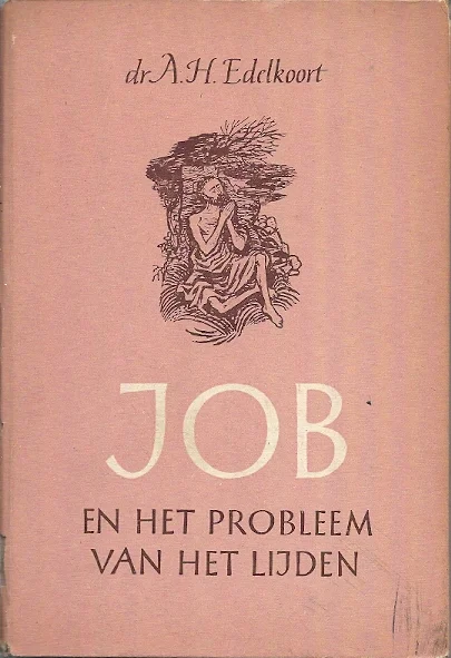 Het boek Job en het probleem van het lijden – A.H. Edelkoort Weekendaanbieding