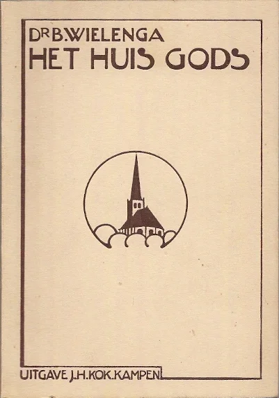 Betaalbaar Het huis Gods : Kort begrip der geschiedenis van de gereformeerde kerk – Dr. B. Wielenga (Paperback 7e druk)