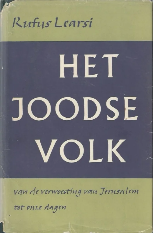 Exclusieve Aanbieding Het Joodse volk : van de verwoesting van Jeruzalem tot onze dagen –Rufus Learsi