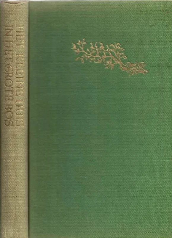 Alleen Vandaag Het kleine Huis in het grote Bos – Laura Ingalls Wilder