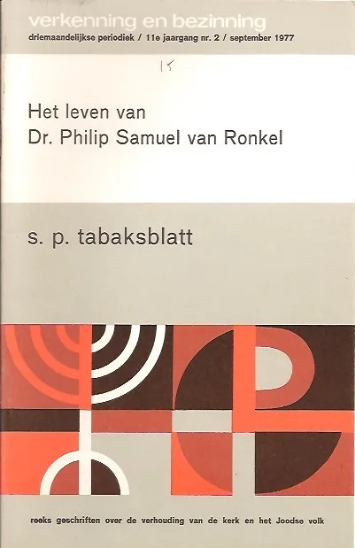 Bestseller Het leven van Dr. Philip Samuel van Ronkel : een worsteling om waarheid : S. P. Tabaksblatt