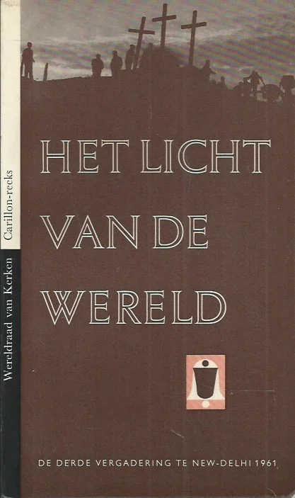Het Licht van de wereld – Wereldraad van kerken – Carillon-reeks, nr. 17 Alleen Vandaag