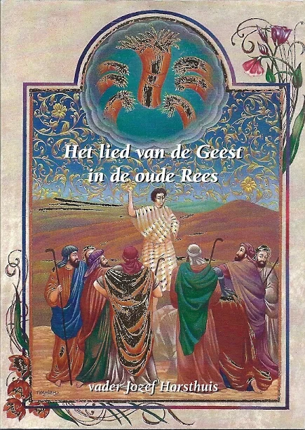 Seizoensaanbieding Het lied van de Geest in de oude Rees – Jozef Horsthuis