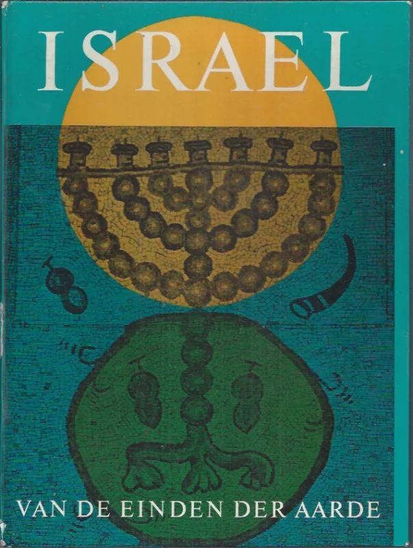 Op = Op Israel : Van de einden der aarde – Genootschap Nederland-Israel