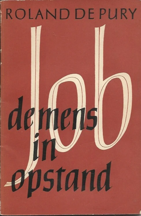 Merkproduct Job, de mens in opstand – Roland de Pury