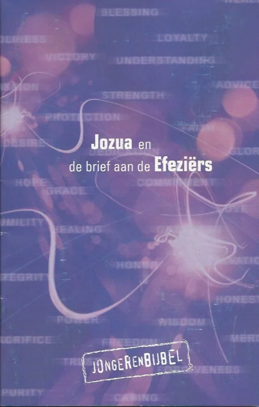 Jongerenbijbel : Jozua en de brief aan de Efeziers – NBG + EO-Ronduit Laatste Versie