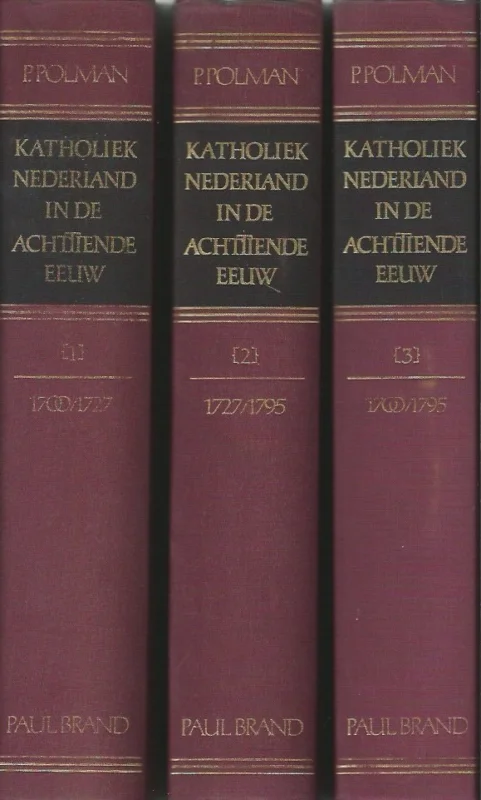 Katholiek Nederland in de achttiende eeuw – P. Polman (3 delen) Rechtstreeks Van De Fabrikant