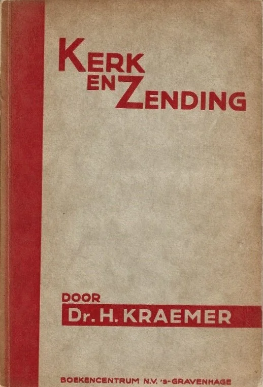 Finale Uitverkoop Kerk en Zending – dr. H. Kraemer (1e druk 1936)