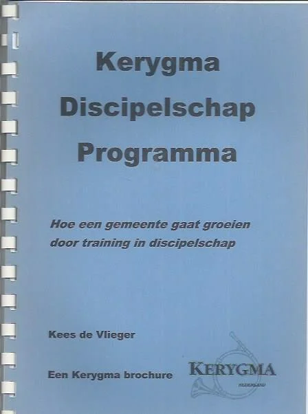 Nieuw Kerygma Discipelschap Programma – Kees de Vlieger (1e druk)