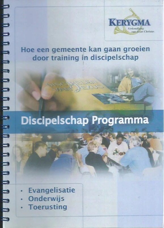 Beperkt Aanbod Kerygma Discipelschap Programma: Hoe een gemeente kan gaan groeien door training in discipelschap – Kees de Vlieger (1e herziene uitgave 2003)