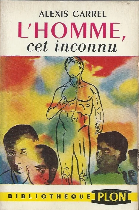 Bestseller L’homme, cet inconnu : Alexis Carrel