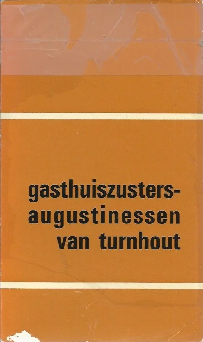 Dagaanbieding Leefregel en Konstituties van de Gasthuiszusters-Augustinessen van Turnhout