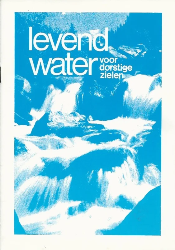 Levend water voor dorstige zielen – Jb. Klein Haneveld Nieuw