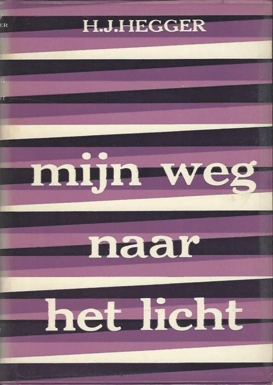 Gecertificeerd Mijn weg naar het licht – H.J. Hegger (10e druk gebonden)