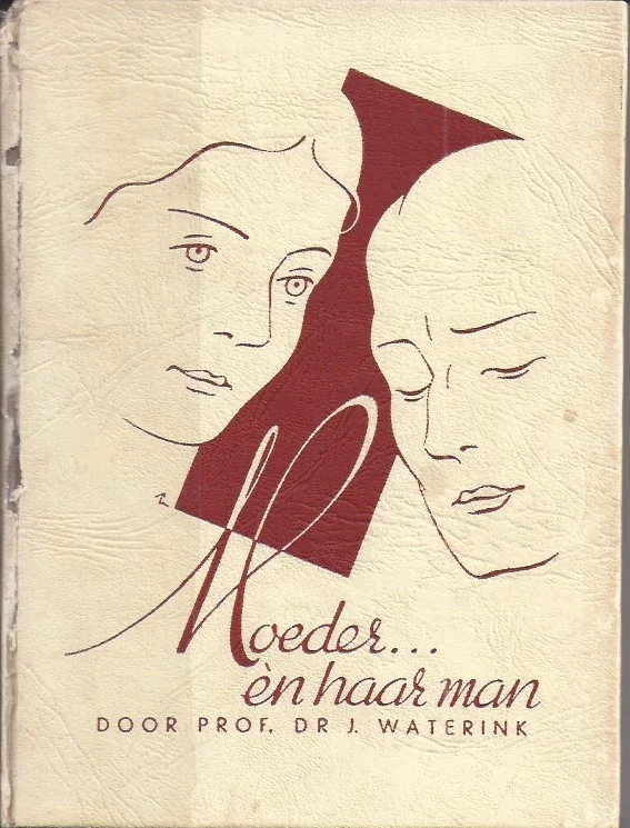 Moeder… en haar man – Prof.Dr. J. Waterink (Dundruk-uitgave) Hete Deal