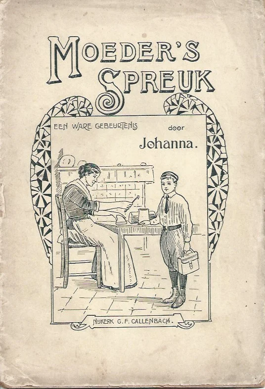 Moeder’s spreuk : een ware gebeurtenis : door Johanna Shop Nu