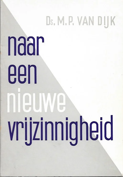 Naar een nieuwe vrijzinnigheid – Ds. M.P. van Dijk Premium