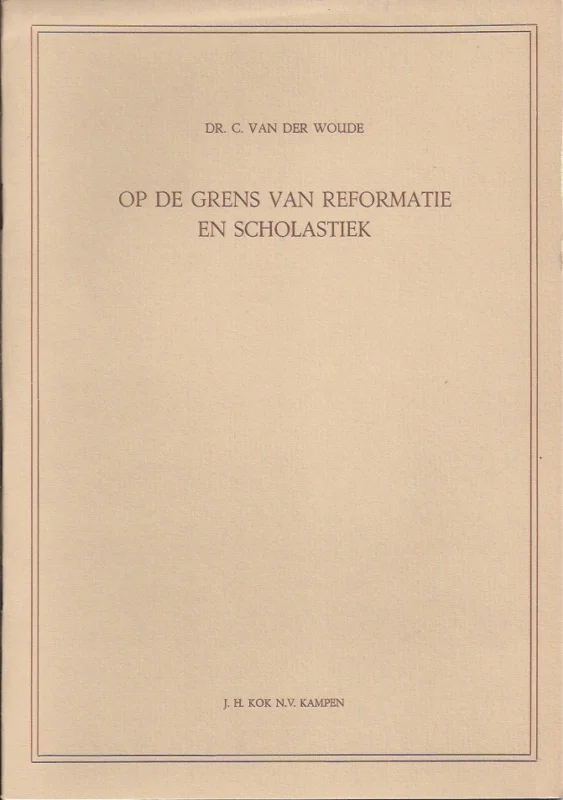 Op de grens van reformatie en scholastiek : rede gehouden bij de overdracht van het rectoraat aan de Theologische Hogeschool te Kampen, op 7 Dec. 1964 – dr. C. van der Woude Meest Verkocht