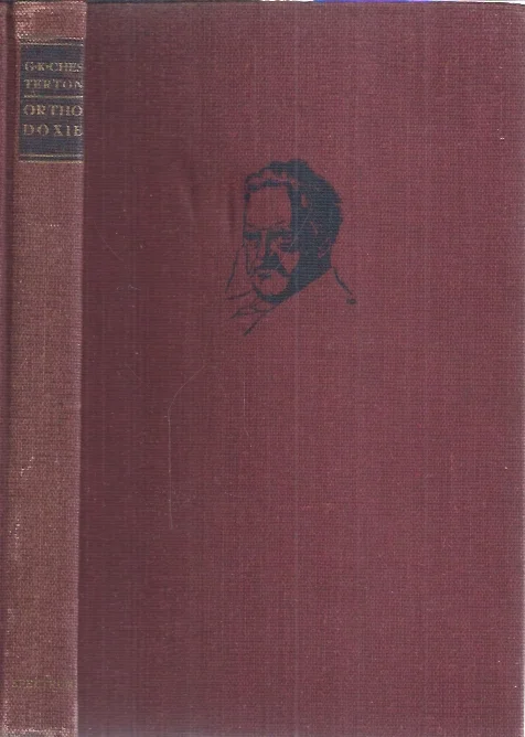 Orthodoxie – G.K. Chesterton ; geautoriseerde vertaling uit het Engels door Piet Kerstens (4e, herz. druk 1948) Nu Kopen