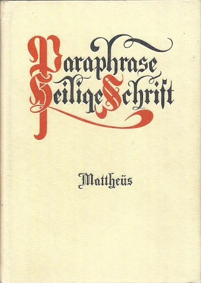Paraphrase van het Evangelie naar de beschrijving van Mattheus – J. Smelik Nieuw
