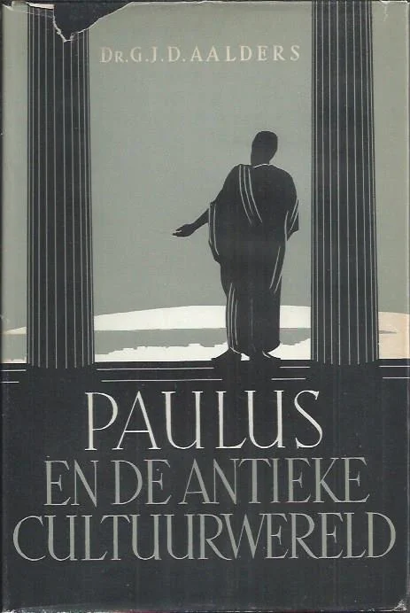 Beperkt Aanbod Paulus en de antieke cultuurwereld – door Dr. G.J.D. Aalders
