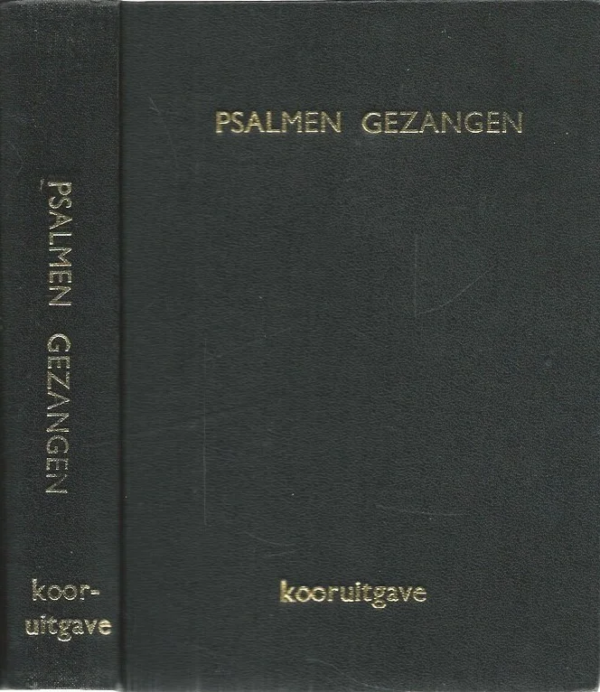 Psalmen en gezangen voor den eeredienst der Nederlandsche Hervormde Kerk – Kooruitgave (2 delen in 1 boek) 1938 (Zwart linnenleer) Meest Verkocht