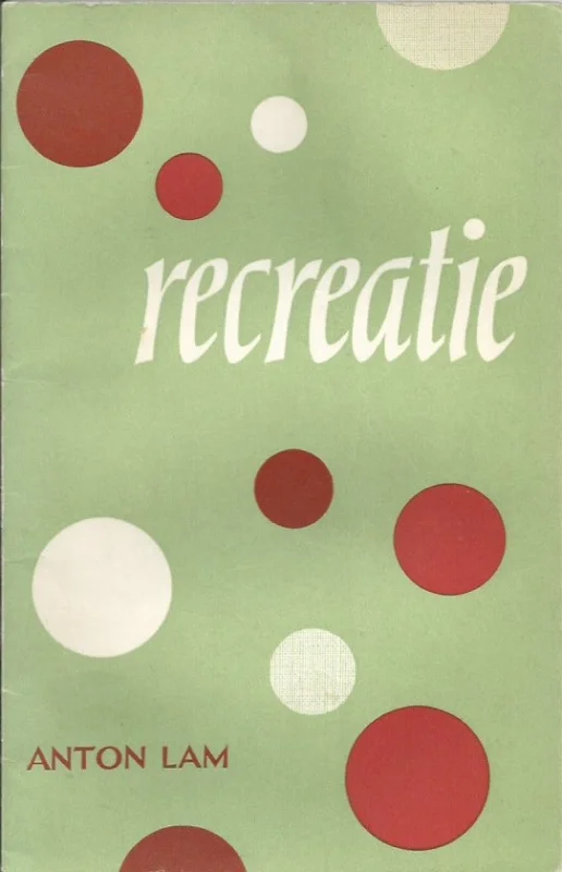 Seizoensaanbieding Recreatie, gedichten – Anton Lam