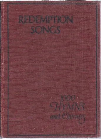 Redemption songs : a choice collection of one thousand hymns and choruses for evangelistic meetings, soloists, choirs, the home – Pickering & Inglis Shop Nu