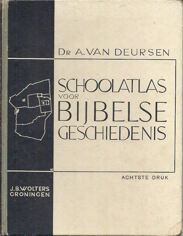 Premium Schoolatlas voor bijbelse geschiedenis : met een alfabetisch register van namen – A. van Deursen (8e druk)