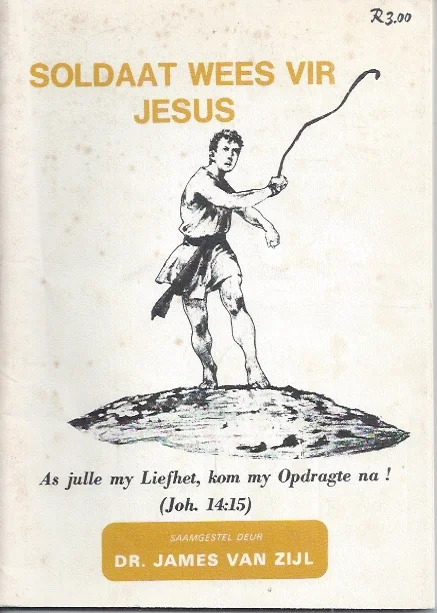 Soldaat wees vir Jesus – Dr. James van Zijl Gecertificeerd