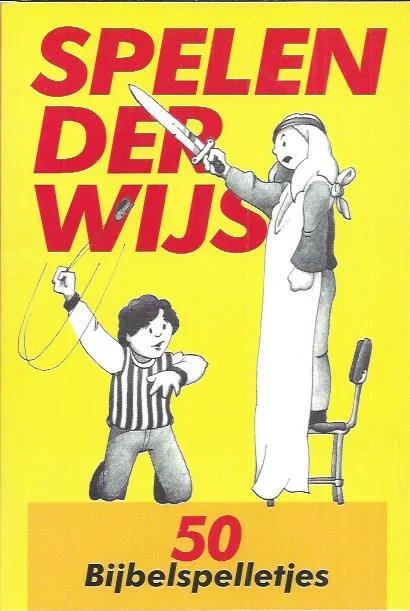 Spelenderwijs : 50 Bijbelspelletjes – Jannie van Nederpelt en Els ter Welle (Stichting Parel) Korting