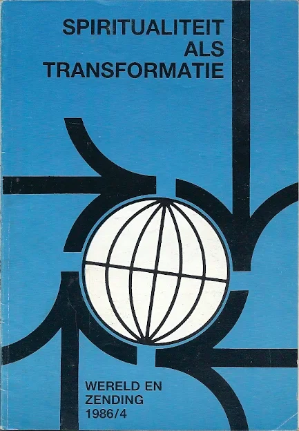 Spiritualiteit als transformatie : Wereld en zending 1986/4 Hoge Kwaliteit
