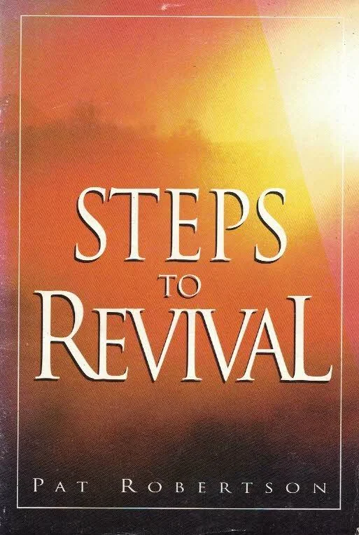 Steps to Revival – Pat Robertson Laatste Versie