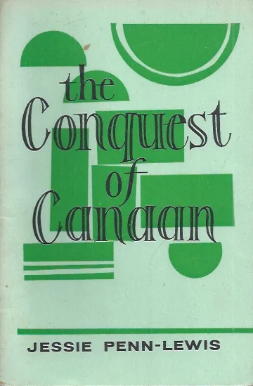 The conquest of Canaan: Sidelights on the spiritual battlefield : A Book for Christian Workers – by Jessie Penn-Lewis (reprint 1979) Koop Vandaag