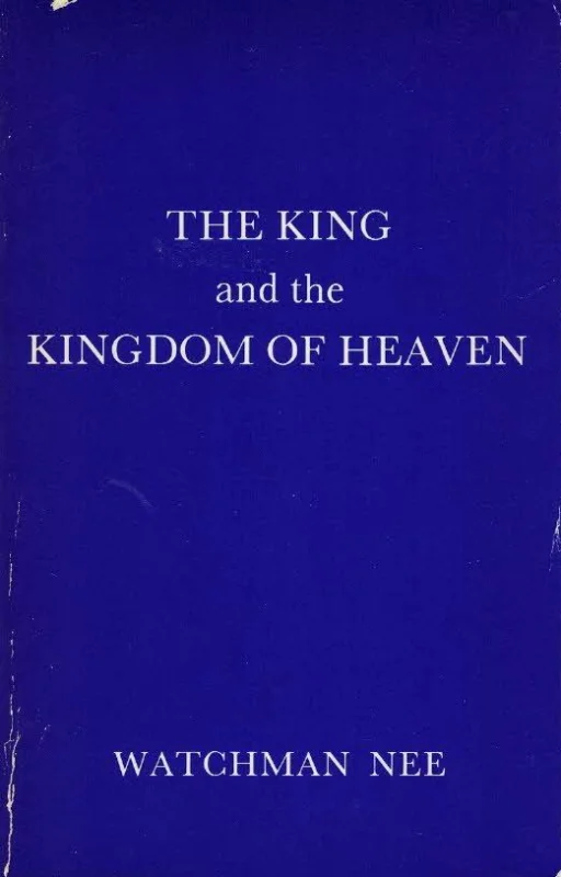 The King and the Kingdom of Heaven : A Study of Matthew – Watchman Nee Exclusieve Aanbieding