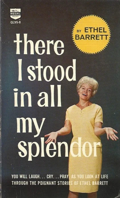 There I Stood in All My Splendor – Ethel Barrett Laatste Kans