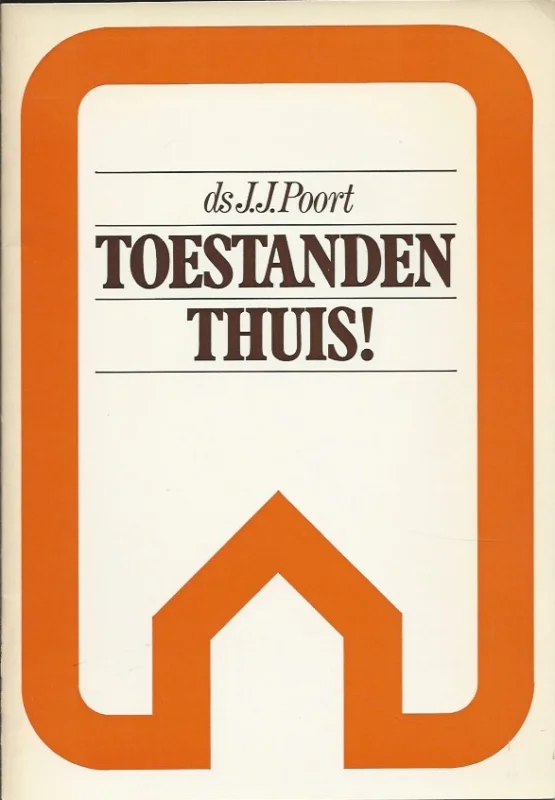 Korting Toestanden thuis! – Ds. J.J. Poort