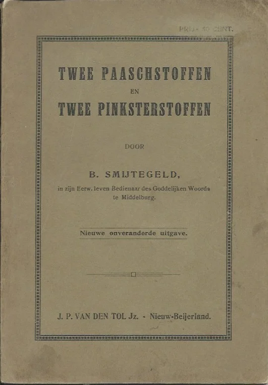 Laatste Versie Twee Paaschstoffen en Twee Pinksterstoffen – B. Smijtegeld (1665-1739)