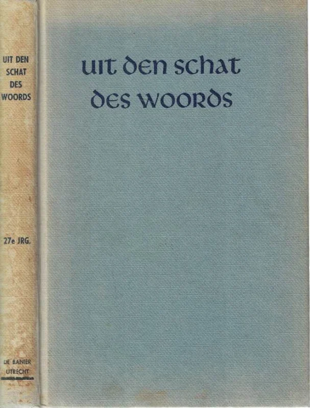 Bestseller Uit den schat des Woords : Prekenserie : 27e Jaargang 1974