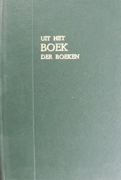 Koopje Uit het BOEK der boeken – NBG – comité voor goed Bijbelgebruik