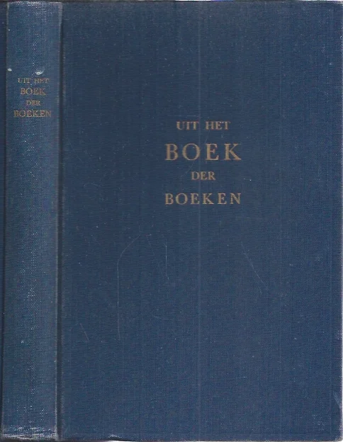 Betrouwbaar Uit het boek der boeken – Comite voor het goede Bijbelgebruik, 1952