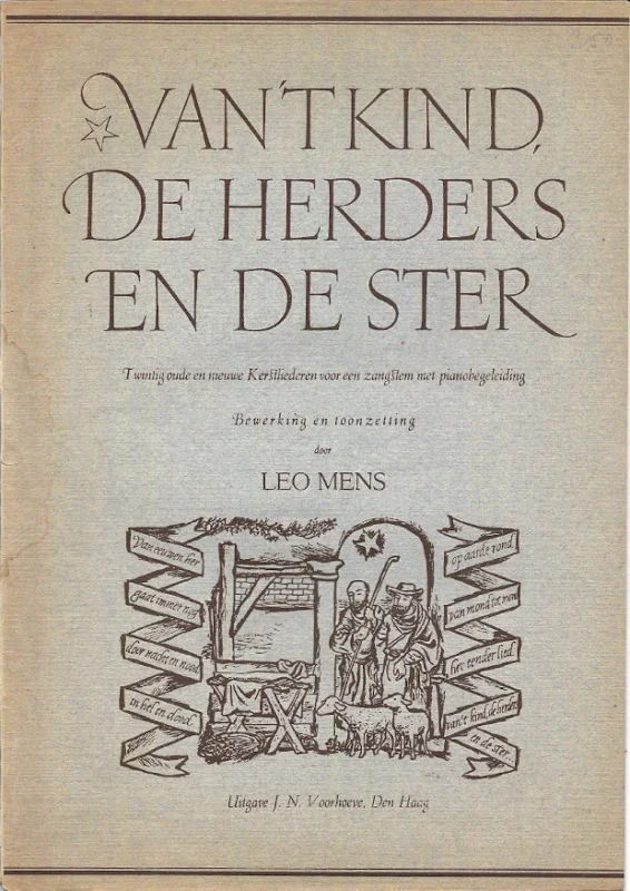 Gecertificeerd Van ‘t kind, de herders en de ster : twintig kerstliederen : voor een zangstem met pianobegeleiding – Leo Mens