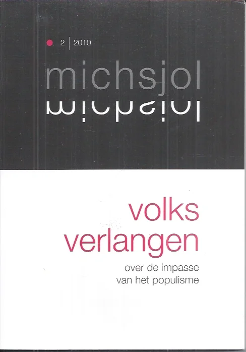 Nieuw Volks verlangen : over de impasse van het populisme – Michsjol, Marco Derks, Tom de Haan (red.).