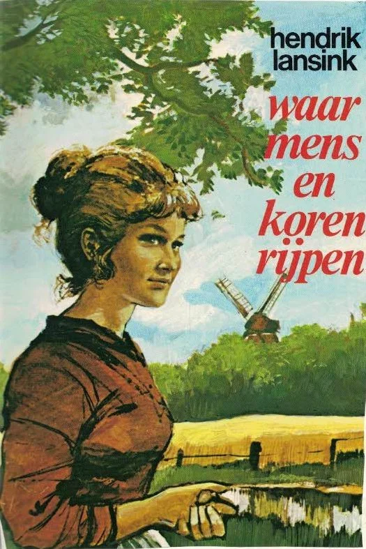 Waar mens en koren rijpen – Hendrik Lansink Veilige Betaling