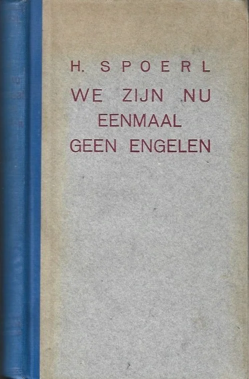 Betaalbaar We zijn nu eenmaal geen engelen – H. Spoerl