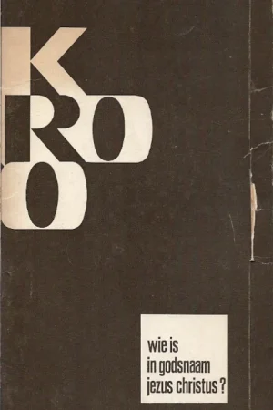 Actieprijs Wie is in godsnaam Jezus Christus : veertig radioprogramma’s over de persoon van Jezus Christus uitgezonden door de KRO in het seizoen 1969/1970