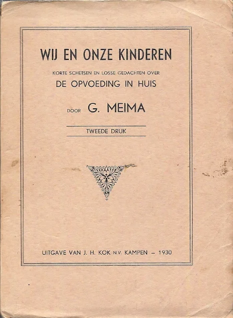 Goedkoop Wij en onze kinderen : korte schetsen en losse gedachten over de opvoeding in huis – G. Meima
