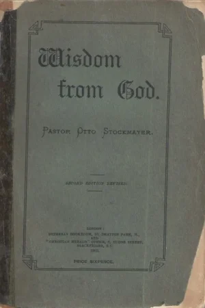 Actieprijs Wisdom from God – Pastor Otto Stockmayer (1905)
