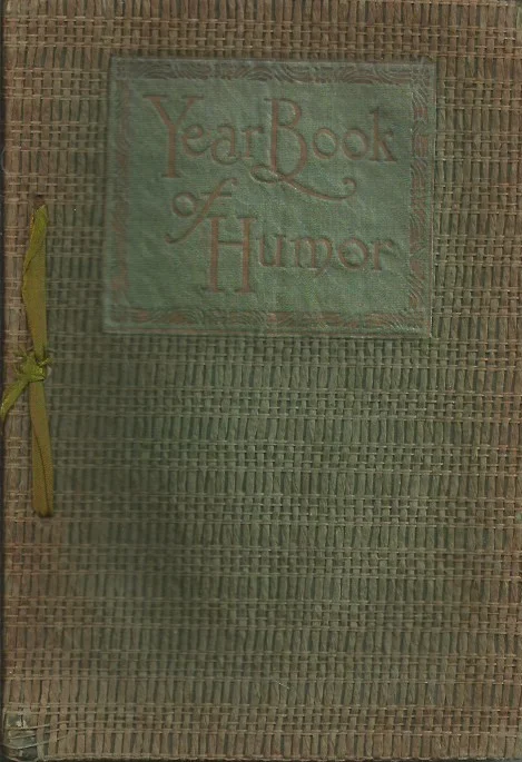 Year book of humor – Edited by Burges Johnson (1910) Koop Online