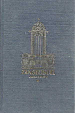 Zangbundel Joh. De Heer : Zangbundel ten dienste van huisgezin en samenkomsten. No. 1, 869 liederen en koren geschikt voor orgel, piano of gemengd koor – 27e uitgave (281 – 285 duizendste) 1986 Alleen Vandaag